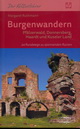 Margareth Ruthmann: Burgenwandern. Pfälzerwald, Donnersberg, Haardt und Kuseler Land. 24 Rundwege zu spannenden Ruinen. Kleiner Buchverlag 2016