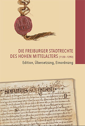 Neuerscheinung zur Geschiuchte der Freiburger Stadtrechte - Cover