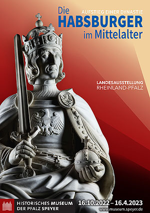 Plakat der Habsburger-Ausstellung. © HMP